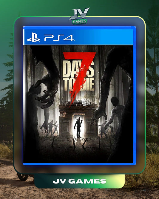 7 DAYS TO DIE PARA PS4