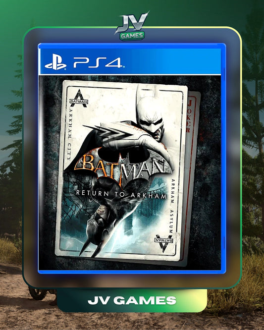 BATMAN RETURN TO ARKHAM PARA PS4