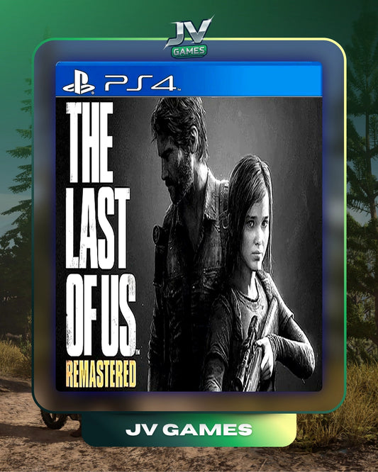 THE LAST OF US REMASTERED PARA PS4